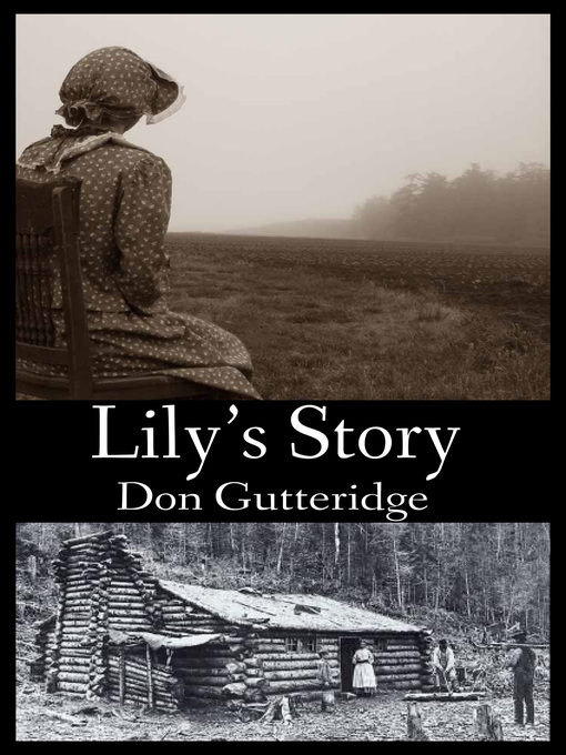 Title details for Lily's Story by Don Gutteridge - Available